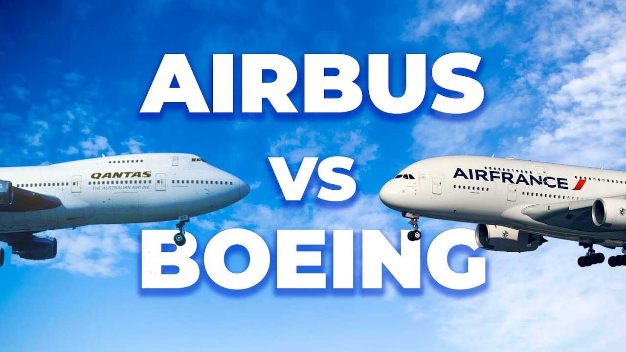 Airbus vs Boeing